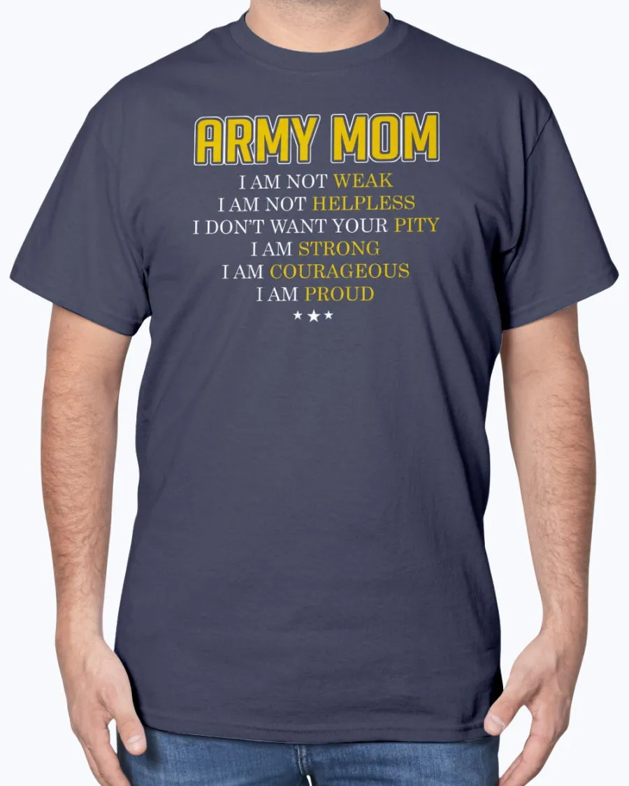 Army Mom I Am T-shirts